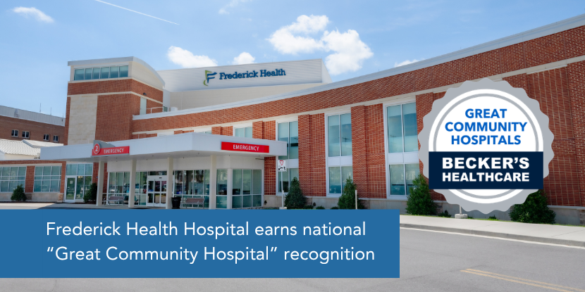 Photo of Frederick Health hospital Emergency Department entrance with badge that says "Great Community Hospitals Becker's Healthcare" and title that reads "Frederick Health Hospital earns national "Great Community Hospital" recognition